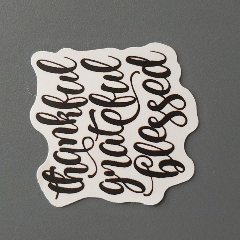 Thankful grateful blessed Sticker